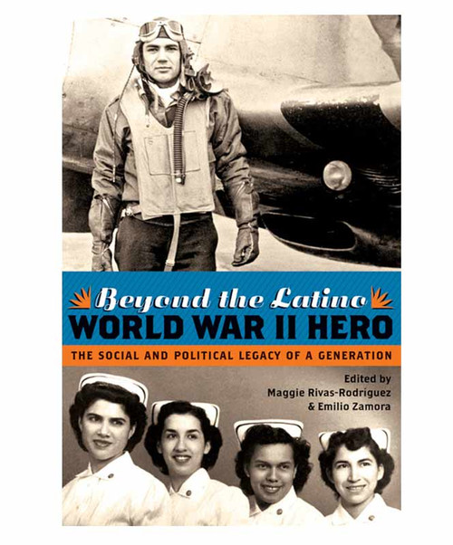 Beyond the Latino World War II Hero PB