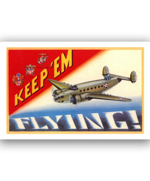 Keep 'em Flying Postcard