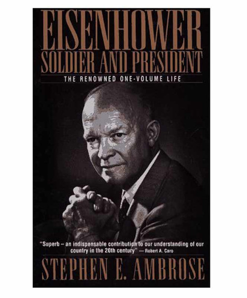 Eisenhower Soldier and President PB