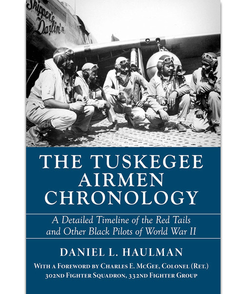 Cover image of the paperback version of The Tuskegee Airmen Chronology by Daniel Haulman