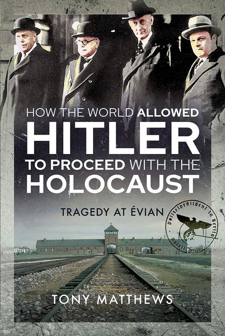 How The World Allowed Hitler HC