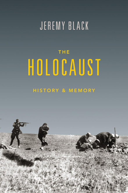 The Holocaust: History & Memory PB - Signed Copy