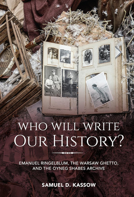 Who Will Write Our History - Signed Copy