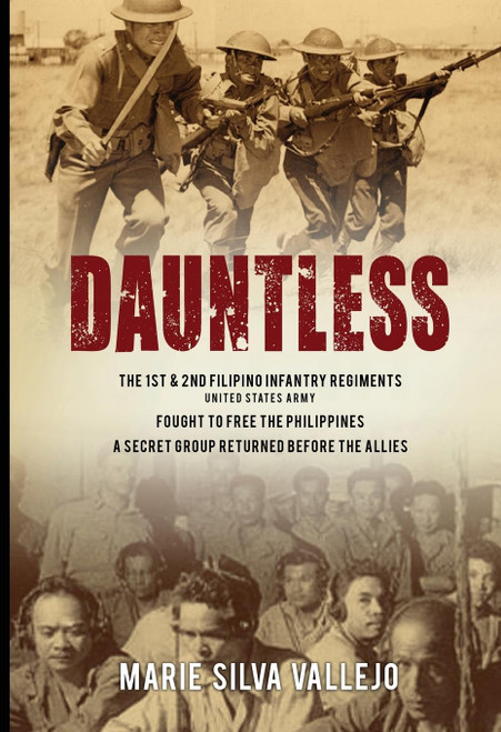 Dauntless:1st & 2nd Filipino Infantry Regiments PB-Signed Copy