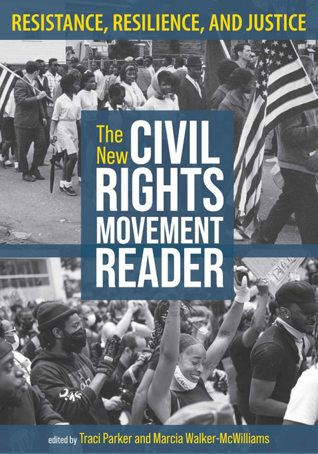 The New Civil Rights Movement Reader PB