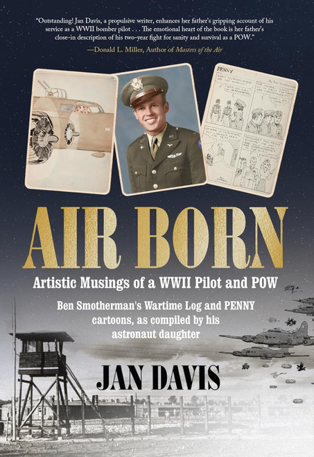 Air Born : Artistic Musings of a WWII Pilot and POW HC (Signed Copy)