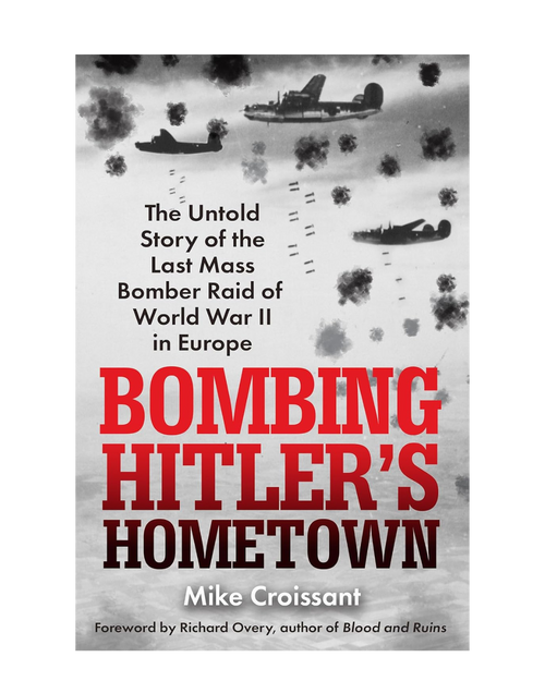 Bombing Hitler's Hometown HC (Signed Copy)