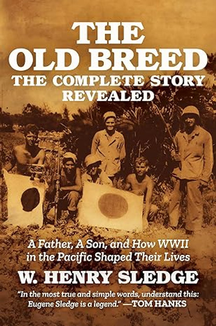 The Old Breed: The Complete Story Revealed HC