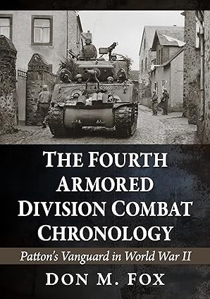 The 4th Armored Division Combat Chronology PB- Signed Copy