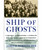 Ship of Ghosts PB