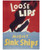 Loose Lips Pencil