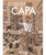 Robert Capa A Graphic Biography HB Robert Capa A Graphic Biography HB