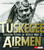 The Tuskegee Airmen Freedom Flyers of WWII PB