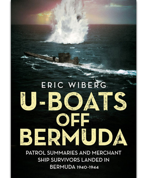 U-Boats off Bermuda - Hardcover