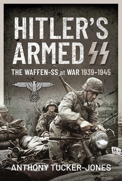 Hitler's Armed SS HC-Signed Copy