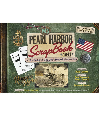 My Pearl Harbor Scrapbook 1941 PB - The National WWII Museum