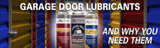 Why Garage Door Lubricants are a Must