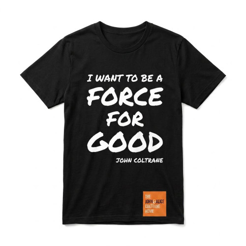 "A Force For Good" Men's / Unisex Classic Fit Black T-Shirt, Choose Your Size
