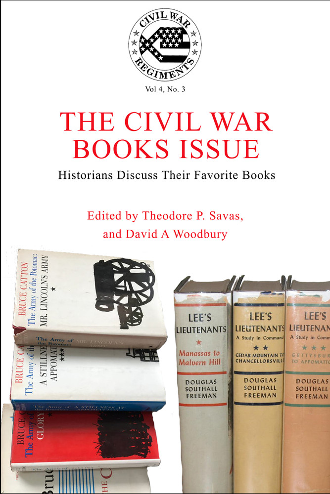 Civil War Regiments Vol. 4, No. 3 Civil War Books Issue