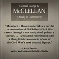 General George B. McClellan: A Study in Controversy