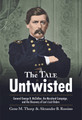 The Tale Untwisted: General George B. McClellan, the Maryland Campaign, and the Discovery of Lee’s Lost Orders