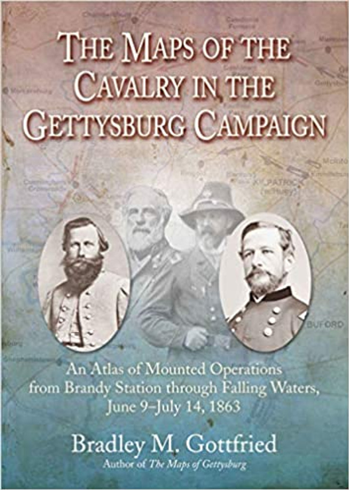 The Maps of the Cavalry in the Gettysburg Campaign