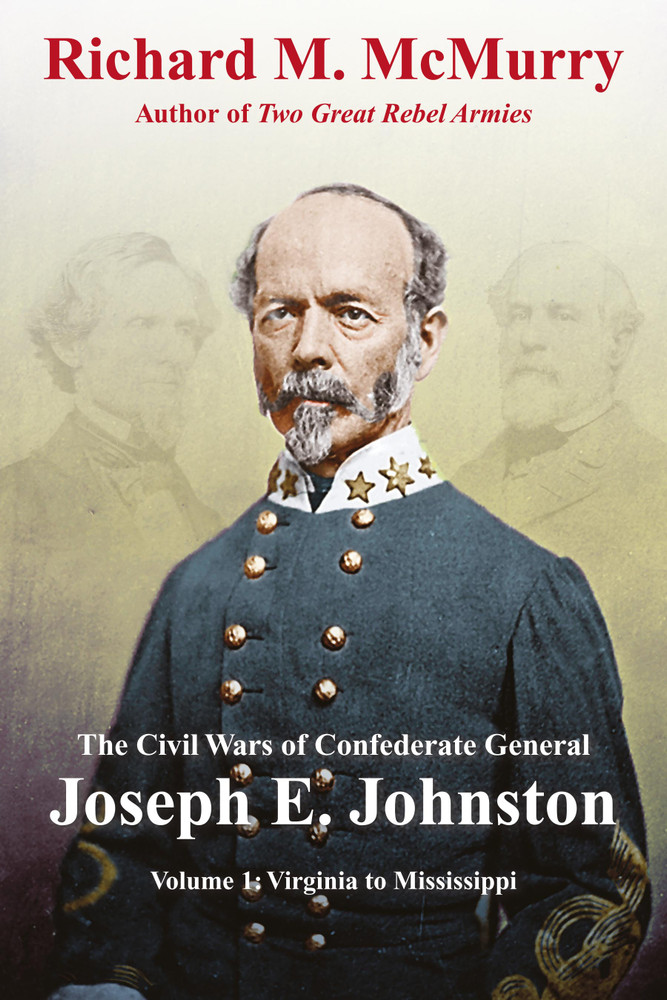 Dr. McMurry's 2 vol. Joe Johnston Military Biography