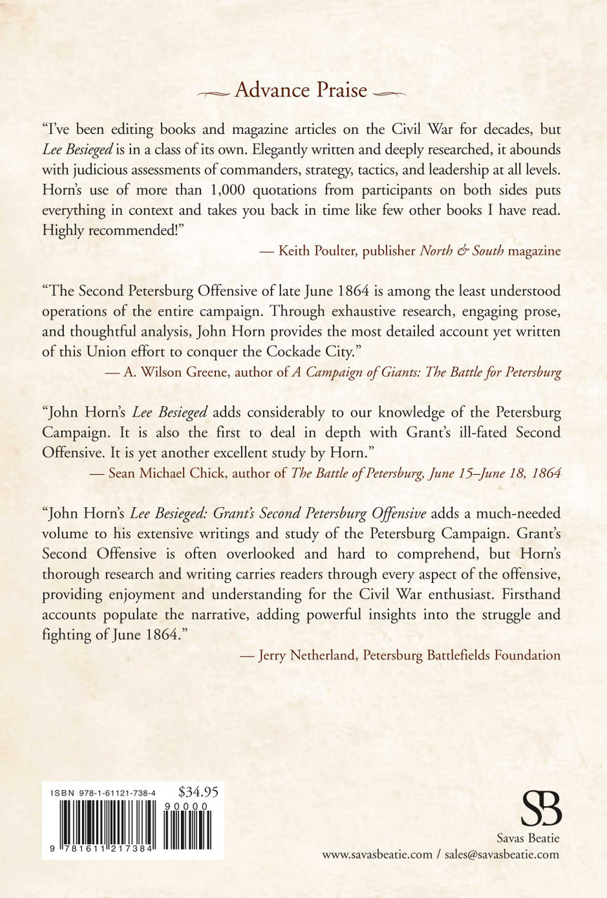 Lee Besieged: Grant's Second Petersburg Offensive, June 18-July 1