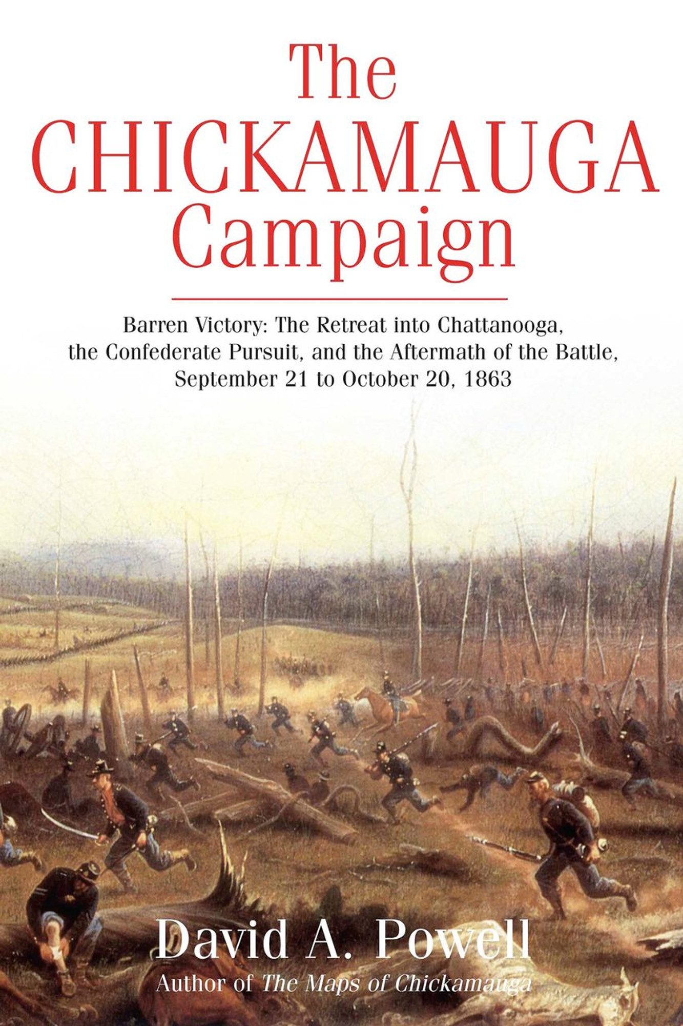 The Chickamauga Campaign—Barren Victory: The Retreat into Chattanooga