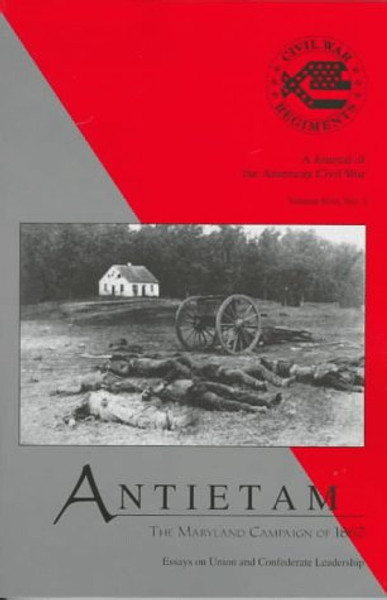 Civil War Regiments Vol. 5, No. 3: The Antietam Campaign