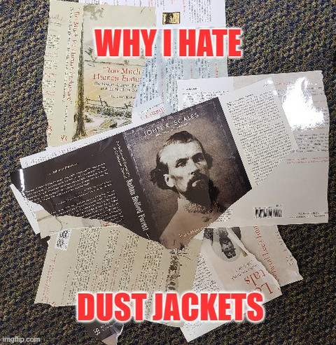 Why I Hate Dust Jackets