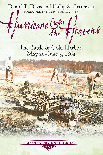 Hurricane from the Heavens: The Battle of Cold Harbor, May 26