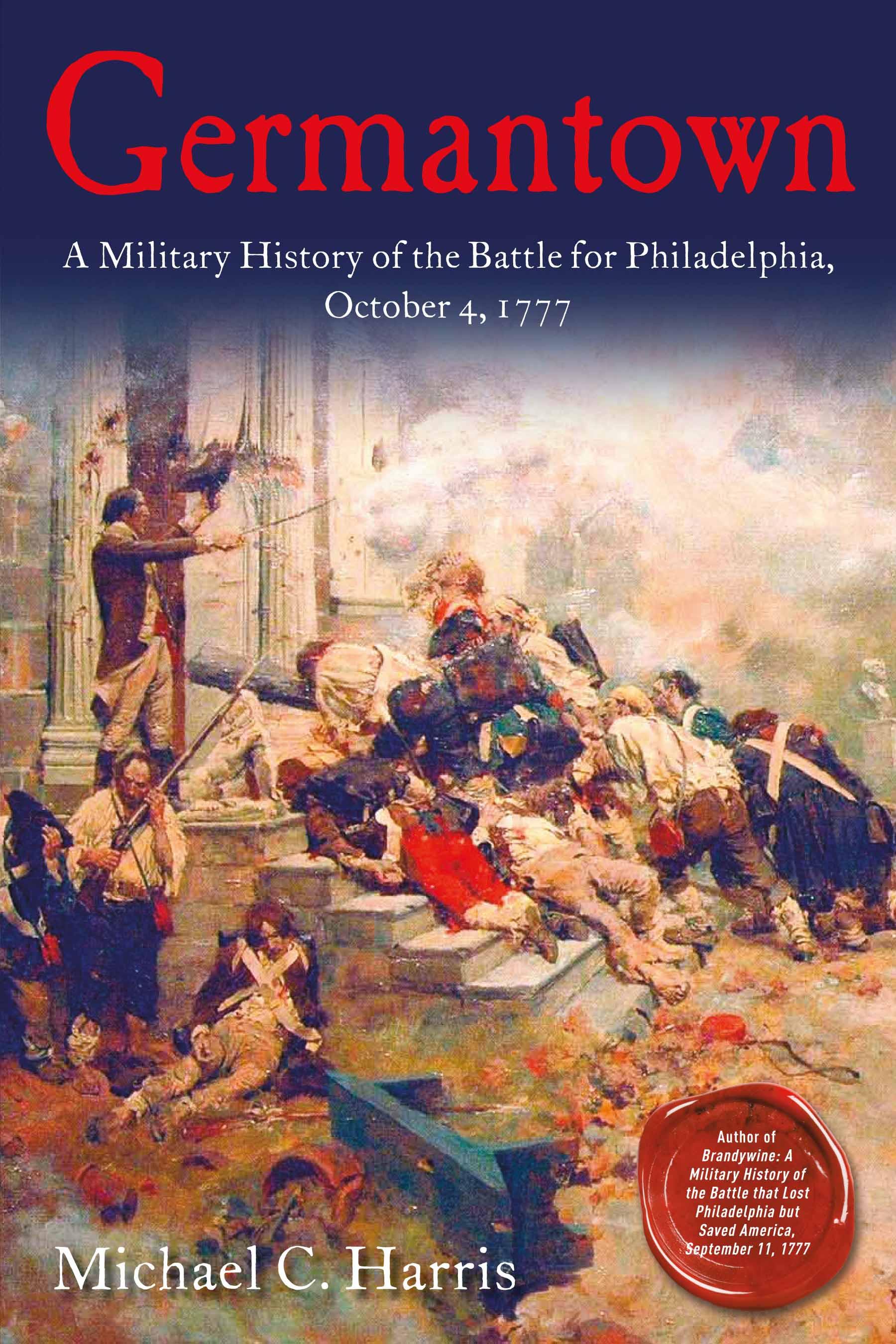 Germantown: A Military History of the Battle for