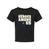 Heroes Among Us Tee for Infants