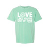 Ding Dong! MeMaw! LOVE LIKE YOU'RE OUT OF TIME Comfort Colors® Tee