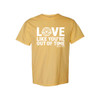 Ding Dong! MeMaw! LOVE LIKE YOU'RE OUT OF TIME Comfort Colors® Tee
