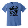 Roll Like A Girl WOMAN OF A CERTAIN RAGE Comfort Colors® Tee