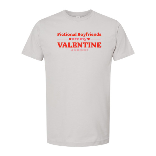#BookTokBabe FICTIONAL BOYFRIENDS VALENTINE Unisex Ringspun Tee - Silver