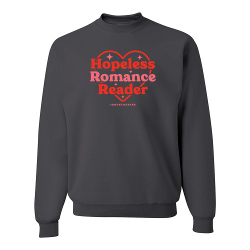 #BookTokBabe HOPELESS ROMANTIC READER Unisex Crewneck Sweatshirt - Charcoal Grey #BookTokBabe HOPELESS ROMANTIC READER Unisex Crewneck Sweatshirt - Charcoal Grey