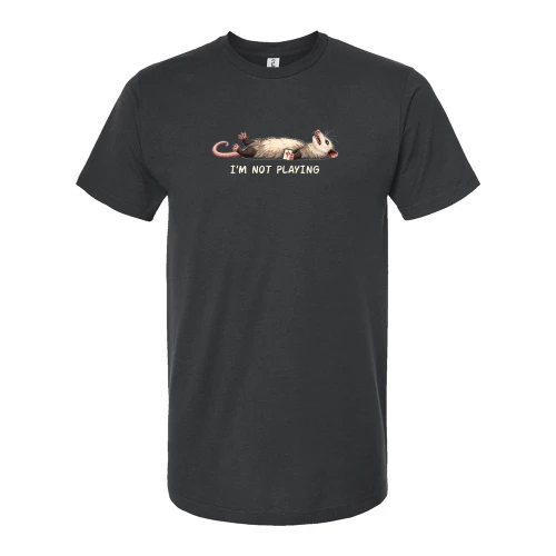 Pink Feather Society I'M NOT PLAYING Unisex Tee