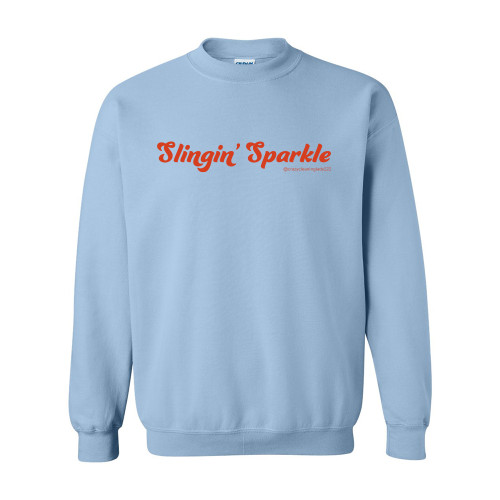 Slingin' Sparkle ONE COLOR Sweatshirt - Light Blue