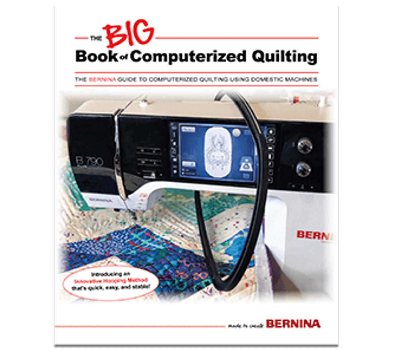 Bernina BIG Book of Computerized Quilting