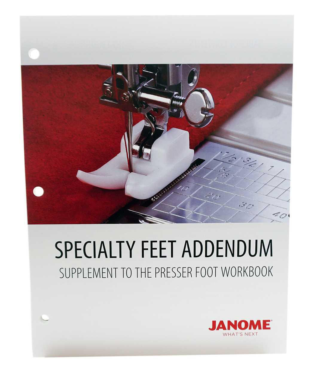 Janome Specialty Presser Foot Addendum to Presser Foot Workbook