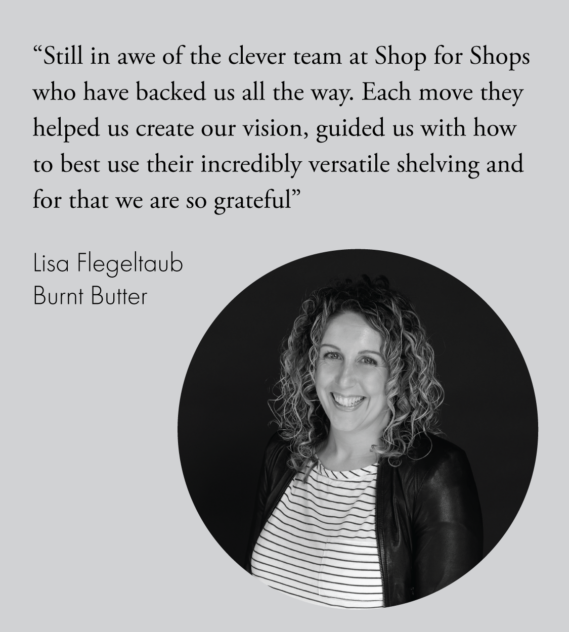 Shop for Shops Customer Review from our client "Burnt Butter"