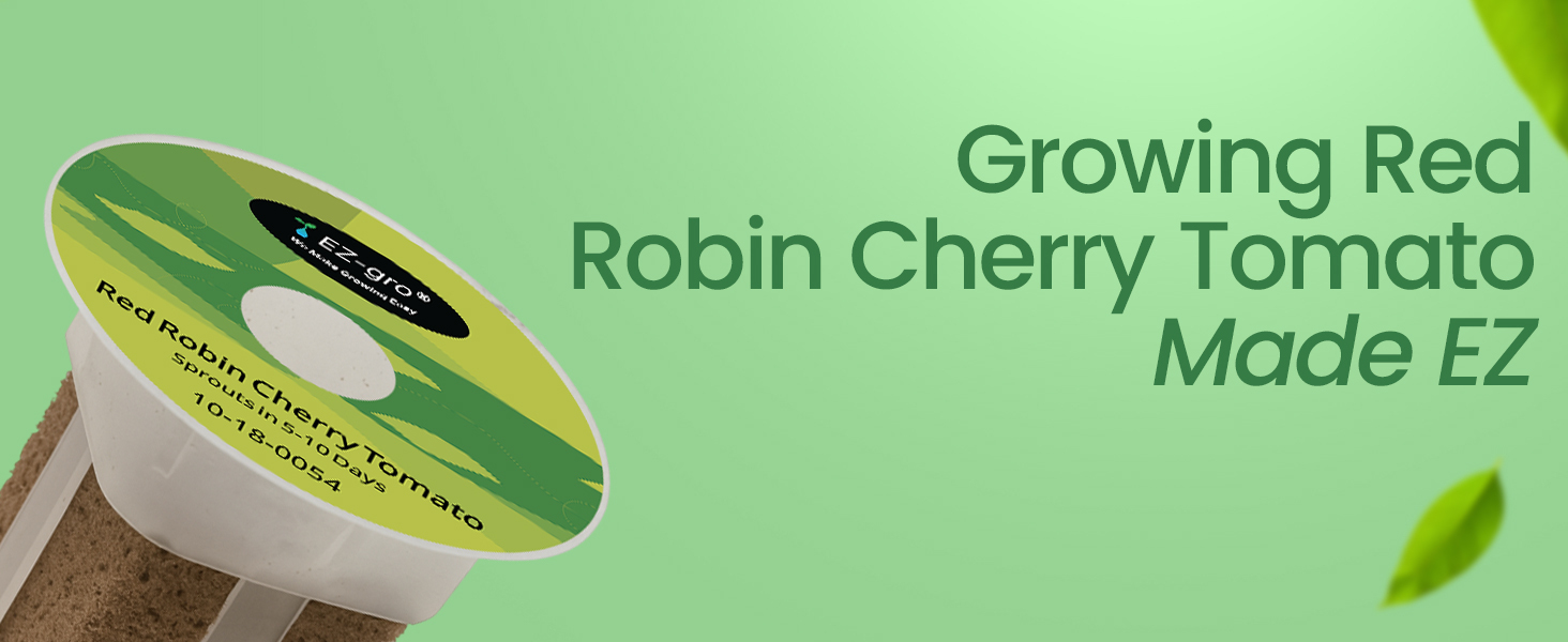 Growing made EZ with EZ-gro Red Robin Cherry Tomato pre-seeded 3-pods for hydroponic systems