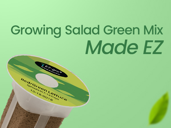 EZ-gro Salad Green mix 9-pods kit designed for easy and successful growing