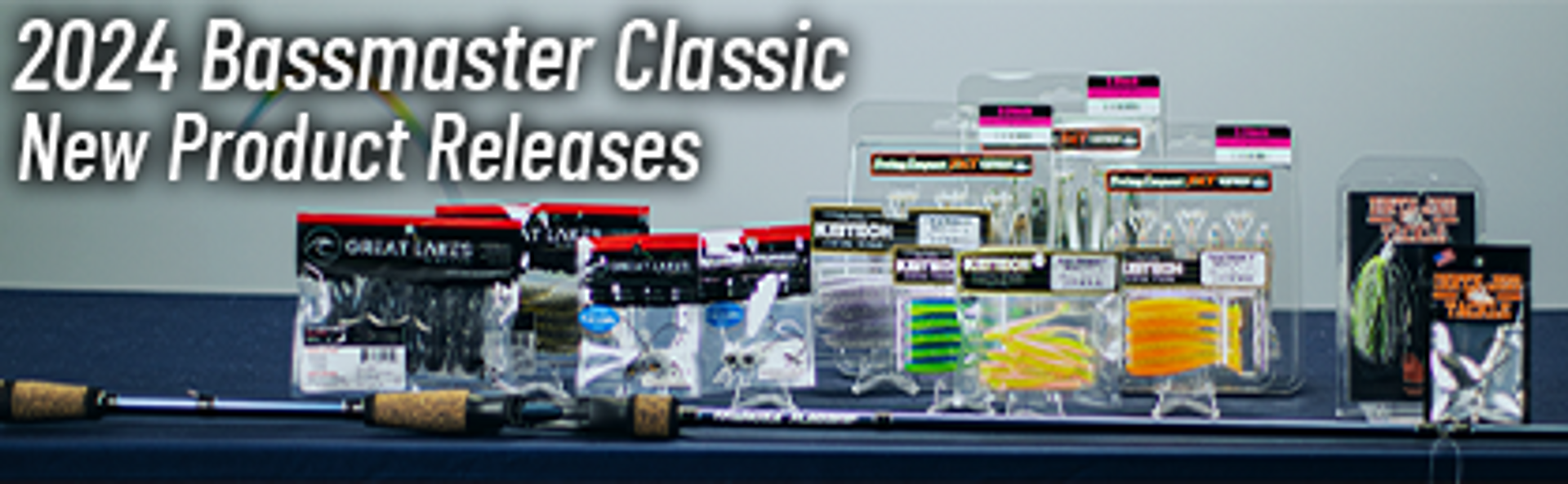 2024 Bassmaster Classic TOP New Product Releases - FishUSA