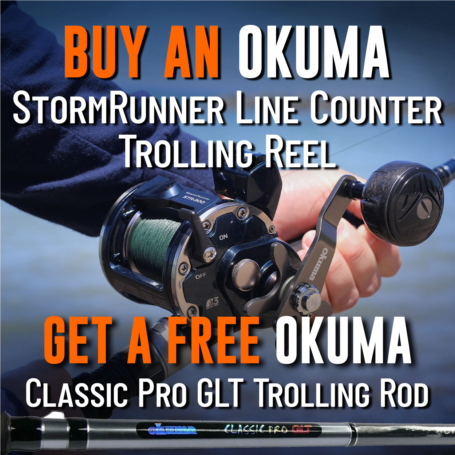 Buy an Okuma StormRunner Line Counter Trolling Reel Get a Free Okuma Classic Pro GLT Trolling Rod