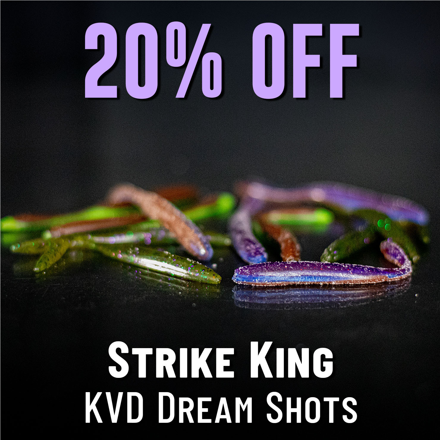 20% Off Strike King KVD Dream Shots