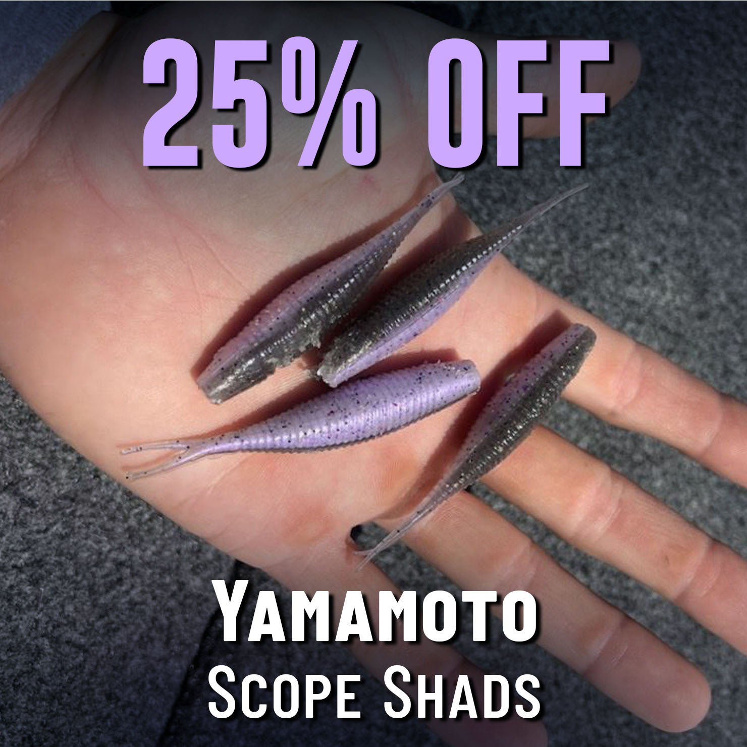 25% Off Yamamoto Scope Shads